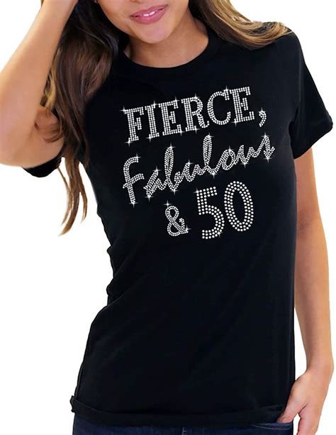 50th Birthday Shirts For Women Rhinestone Fierce Fabulous And 50 T Shirt Birthday Squad Shirts
