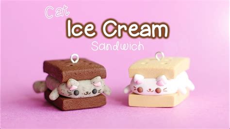 Kawaii Ice Cream Sandwich Cat│polymer Clay Tutorial Youtube Polymer