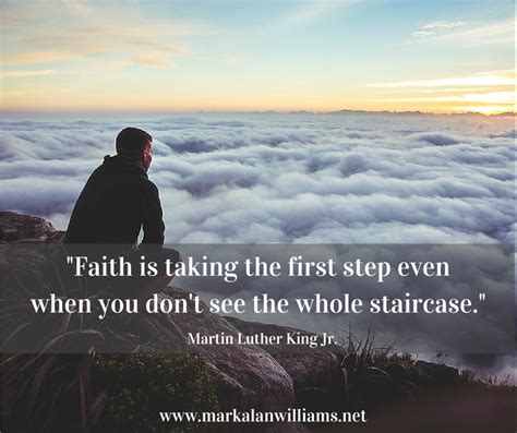 Faith Is Taking The First Step Even When Mark Williams