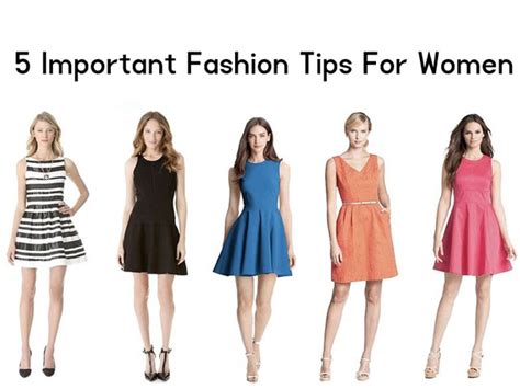 5 Important Fashion Tips For Women
