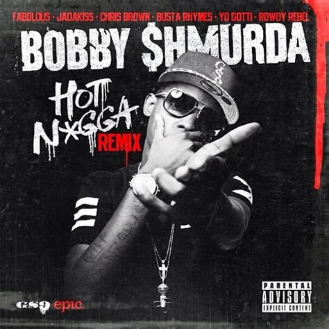 I think dat im tom cruise ig: Bobby Shmurda - Hot N*gga (Remix) ft. Chris Brown ...
