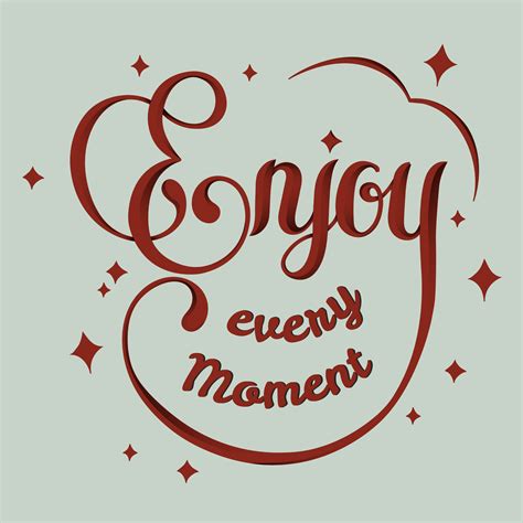 Enjoy every moment typography design - Download Free Vectors, Clipart ...