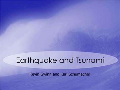 Ppt Earthquake And Tsunami Powerpoint Presentation Free Download