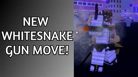 N The Jojo Game New Whitesnake Gun Move Animation Youtube
