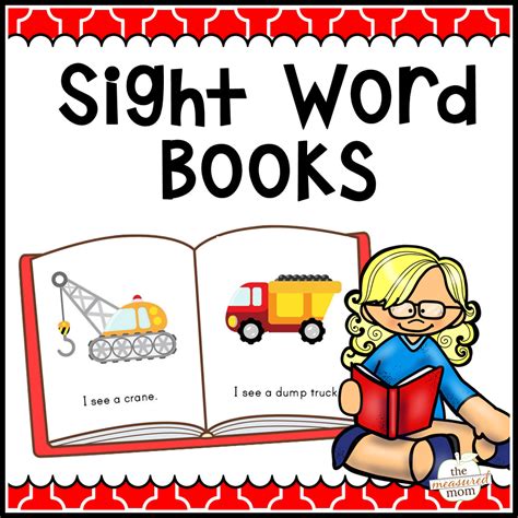 108 Sight Word Books The Measured Mom Sight Word Books Teaching