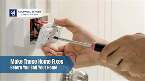 Make These Home Fixes Before You Sell Your Home Coldwell Banker
