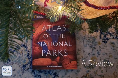 Review Atlas Of The National Parks Literary Quicksand