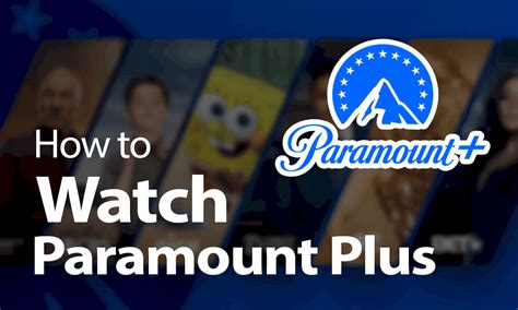 How To Watch Paramount Plus In 2022 Stream Movies And Tv 2023