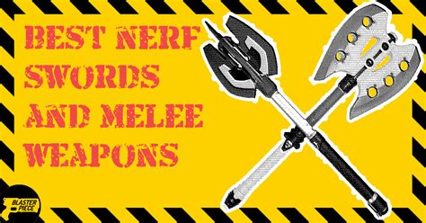 Nerf Swords And Axes Informacionpublicasvetgobgt