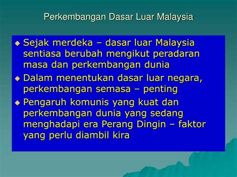 Learn vocabulary, terms and more with flashcards, games and other study matlamat dasar luar malaysia. PPT - LATAR BELAKANG DASAR LUAR NEGARA PowerPoint ...