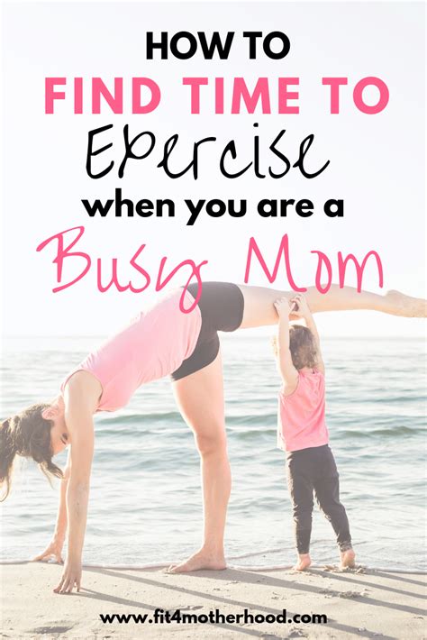 how to find time to exercise the busy mom workout routine busy mom workout post partum