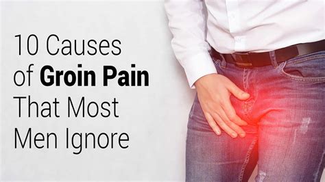 Causes Of Groin Pain That Most Men Ignore