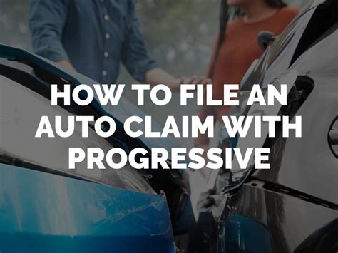 Progressive Auto Claims Filing A Car Accident Claim