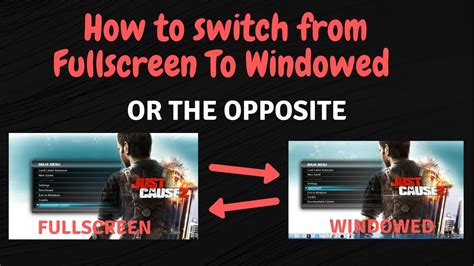 How To Switch From Fullscreen To Windowed Mode Or From Windowed Mode To