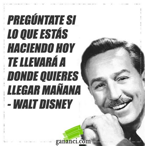 41 Frases De Walt Disney Para Motivarte A Lograr Tus Sueños