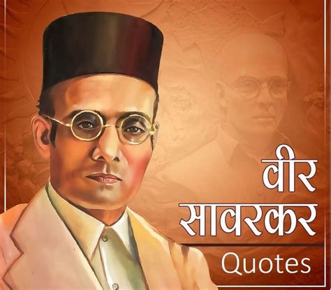 Veer Savarkar Quotes Top Sayings By The National Hero At