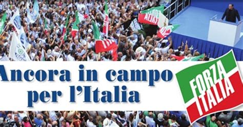 Principi e valori siamo la nuova forza italia: Torna Forza Italia, tornano gli slogan calcistici