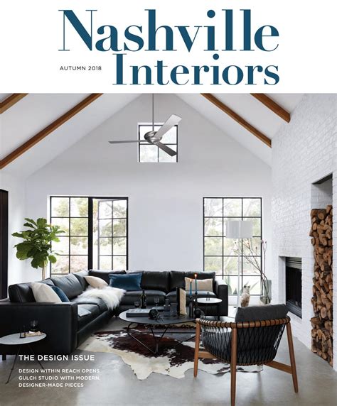 Nashville Interiors Fall 2018 By Nashville Interiors Issuu