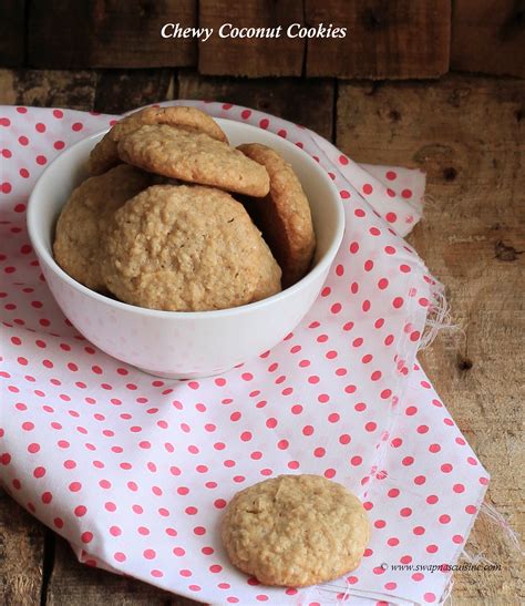 Swapna S Cuisine Chewy Coconut Cookies