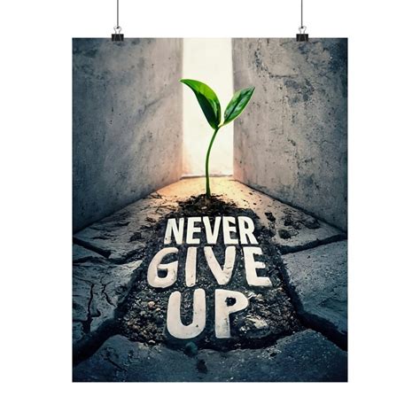 Never Give Up Poster Etsy