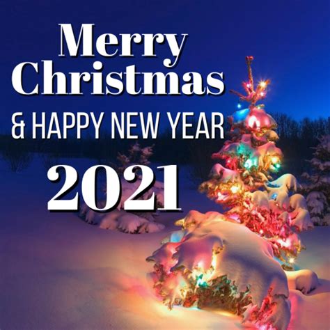 Merry Christmas And A Happy New Year 2021
