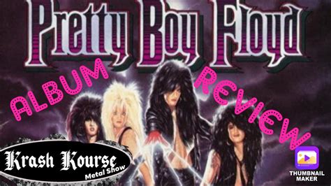 Album Review Pretty Boy Floyd Leather Boyz With Electric Toyz Youtube