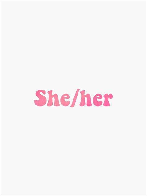 Sheher Pronouns Sticker Sticker For Sale By Esmestickers Her