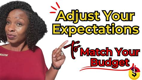 Adjust Your Expectations To Match Your Budget Youtube