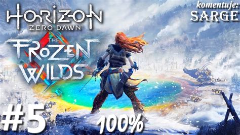 Zagrajmy W Horizon Zero Dawn The Frozen Wilds DLC PL 100 Odc 5