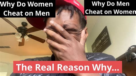 hardcore truth on why your partner cheats on you why do men cheat why do women cheat youtube