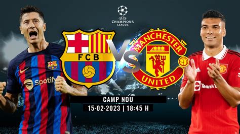 Vuelve La Europa League Con El Partidazo Barca Manchester United En