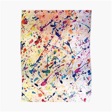 Rainbow Paint Spatter Poster For Sale By Saradaboru Redbubble