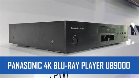 Panasonic Ub9000 4k Blu Ray Player 2018 Mit Hdr10 And Dolby Vision Youtube