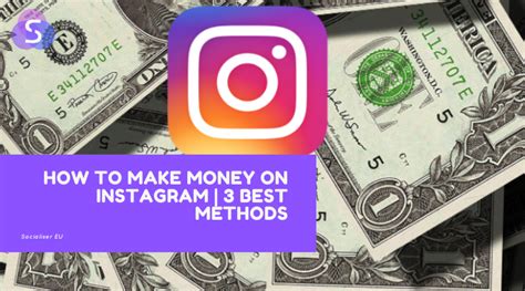 How To Make Money On Instagram 3 Best Methods Socialiser Eu