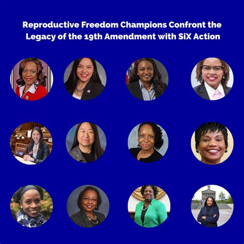 Reproductive Freedom Champions Confront The Legacy Of The 19th Amendment With Six Action