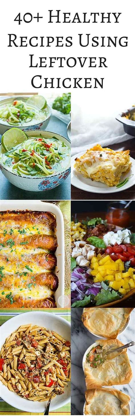 Maybe you would like to learn more about one of these? 40+ Healthy Recipes Using Leftover Chicken | Leftover ...