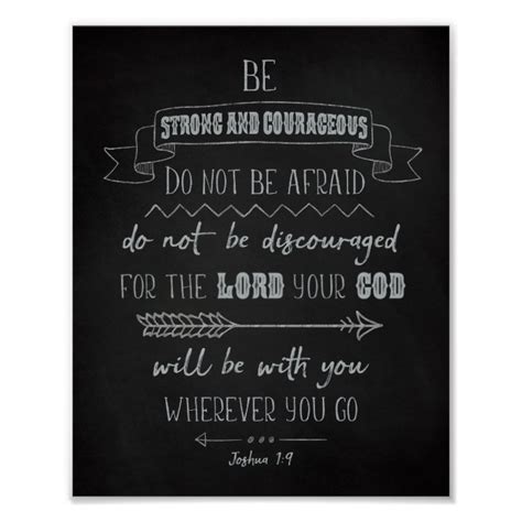 be strong and courageous joshua 1 9 poster zazzle