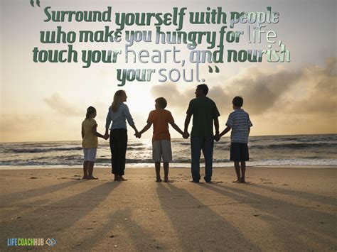 Surround Yourself With People Who Make You Hungry For Life Family Home Evening Step Moms