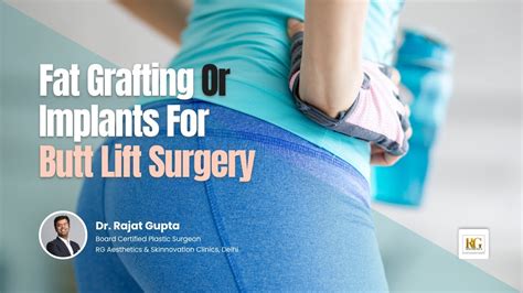 Butt Implants Or Fat Grafting Butt Lift Bbl Surgery Body