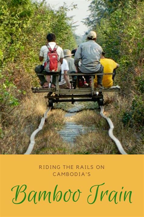 The Bamboo Train Of Battambong Taking The Slow Route In Cambodia