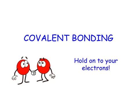 Ppt Covalent Bonding Powerpoint Presentation Free Download Id6374023