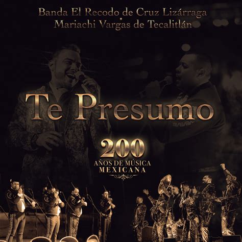 Banda El Recodo De Cruz Lizárraga And Mariachi Vargas De Tecalitlán Te