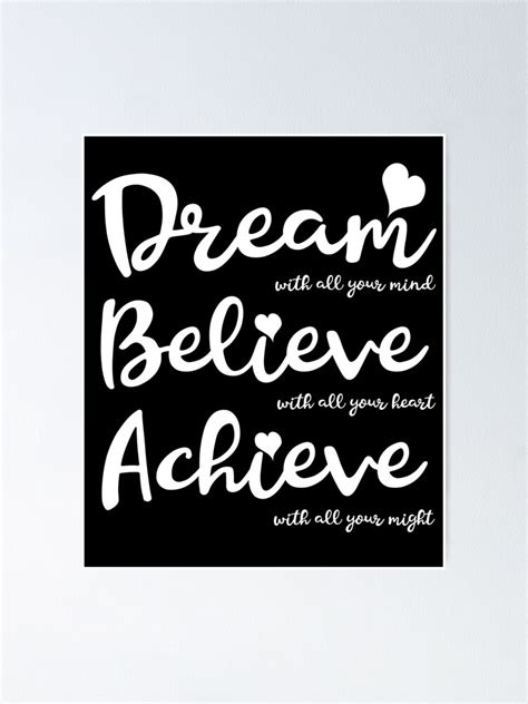 Dream Believe Achieve Poster By Threadsnouveau Redbubble