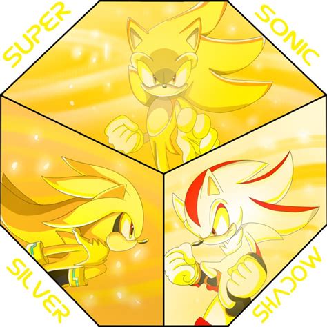 Super Sonic Shadow And Silver Sonic And Shadow Shadow The Hedgehog