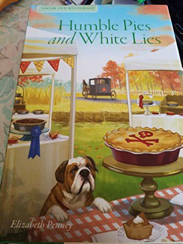 Humble Pies And White Lies Penney Elizabeth Books