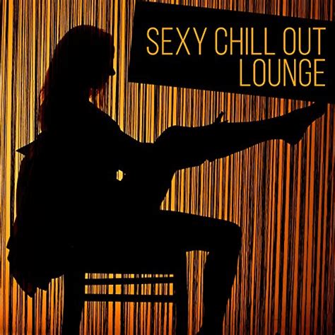 Amazon Com Sexy Chill Out Lounge Summer Lovers Ibiza Romance Romantic Chill Out Music