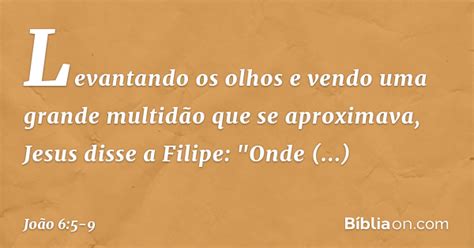 3) 2 ( 2/9 ) = 20/9 ; João 6:5-9 - Bíblia