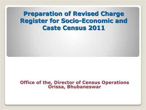 Ppt Preparation Of Revised Charge Register For Socio Economic And