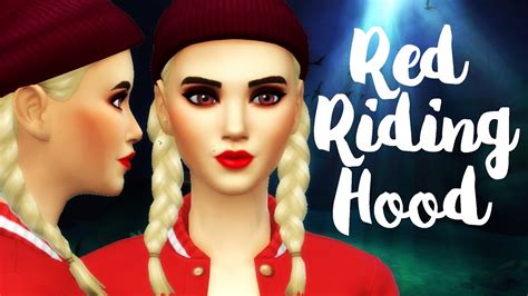 Red Riding Hood Sims 4 Create A Sim Youtube