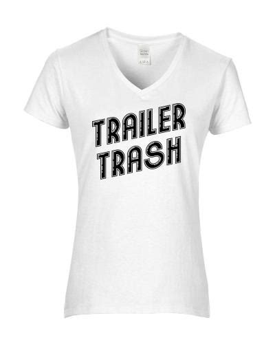 e146457 epic ladies trailer trash v neck graphic t shirts
